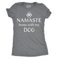 Womens Namaste Home With My Dog T shirt Funny Yoga Puppy Owner Mom Ladies Tee Funny Womens T Shirts Cute Slimming Top...