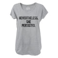 Nevertheless She Persisted Cool Motivational Text Shirt Funny Shirts Funny Political Novelty Light Grey T-Shirts, Hoodie, Sweatshirt