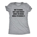 Womens Not to Brag But I Can Forget What I'm Doing While I'm Doing It T Shirt Funny Graphic Tee Funny Womens T Shirts...