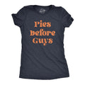 Womens Pies Before Guys T Shirt Funny Thanksgiving Dinner Dessert Graphic Novelty Tee Funny Womens T Shirts Cute Slimming...