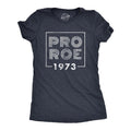 Womens Pro Roe 1973 T Shirt Roe V Wade Womens Rights Protest Tee For Ladies Funny Womens T Shirts Cute Slimming Top...