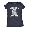 Womens Raise Your Hand If It's Your Birthday T Shirt Funny Jesus Christmas Graphic Tee Funny Womens T Shirts Cute...