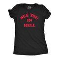 Womens See You In Hell T Shirt Funny Spooky Halloween Lovers Sinners Tee For Ladies Funny Womens T Shirts Cute Slimming...