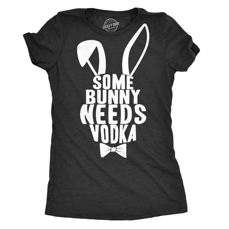 Some Bunny Needs Vodka Funny Easter Drinking Guys Funny Cute Slimming Top Comfortable Soft Womenswear Easter Tops Funny Drinking Top Black T-Shirts, Hoodie, Sweatshirt
