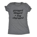 Womens Stressed Blessed and Dog Obsessed T Shirt Funny Pet Puppy Lover Graphic Tee Funny Womens T Shirts Cute Slimming...