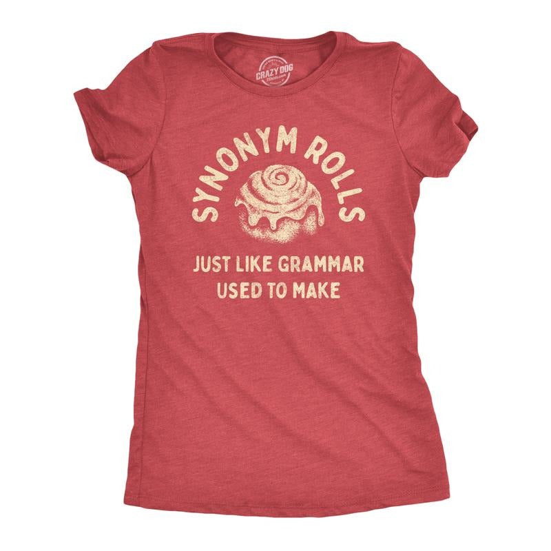 Synonym Rolls Just Like Grammar Used Make Funny Funny Cute Slimming Top Red T-Shirts, Hoodie, Sweatshirt