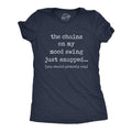 Womens The Chains On My Mood Swing Just Snapped T Shirt Funny Angry Sassy Sarcastic Novelty Tee Funny Womens T Shirts...