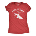 Womens This Blows T Shirt Funny Fourth Of July Dangerous Fireworks Joke Tee For Ladies Funny Womens T Shirts Cute...