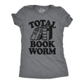 Womens Total Book Worm T Shirt Funny Nerdy Reading Novel Lovers Tee for Ladies Funny Womens T Shirts Cute Slimming Top...