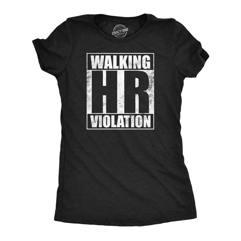Womens Walking HR Violation Funny T Shirt Sarcastic Office Joke Tee For Ladies Funny Womens T Shirts Cute Slimming Top...