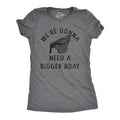 Womens Were Gonna Need A Bigger Boat T Shirt Funny Thanksgiving Dinner Gravy Joke Tee For Ladies Funny Womens T Shirts...