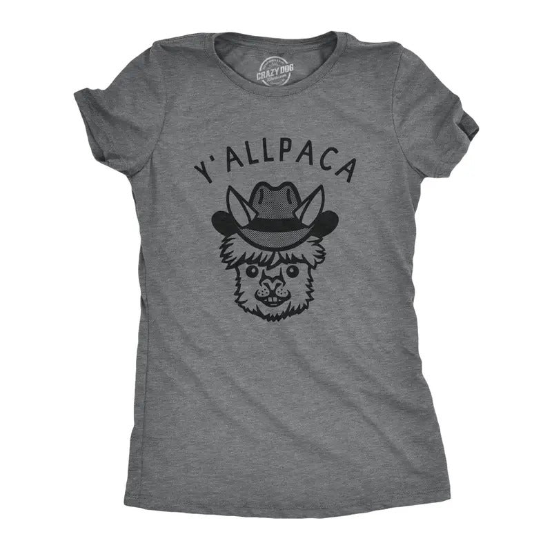 Womens Yallpaca T Shirt Funny Sarcastic Alpaca Joke Graphic Novelty Tee For Ladies Hoodie, Sweatshirt | GrindPrints.com