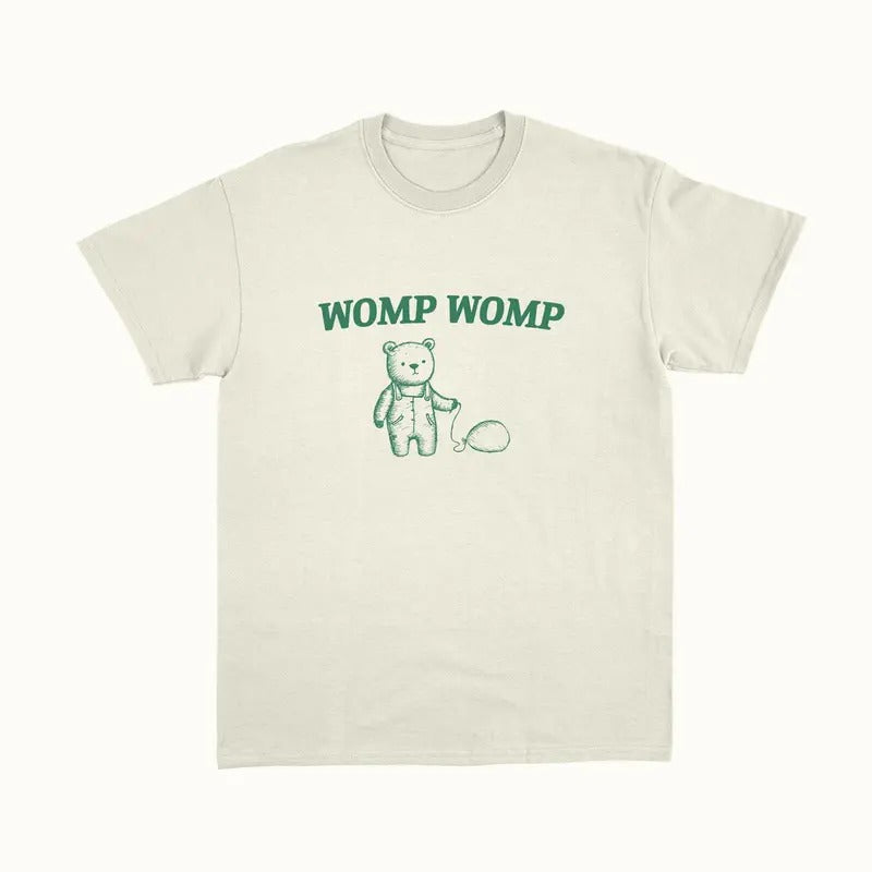 Womp Womp Unisex T Shirt, Funny T Shirt Hoodie, Sweatshirt | GrindPrints.com