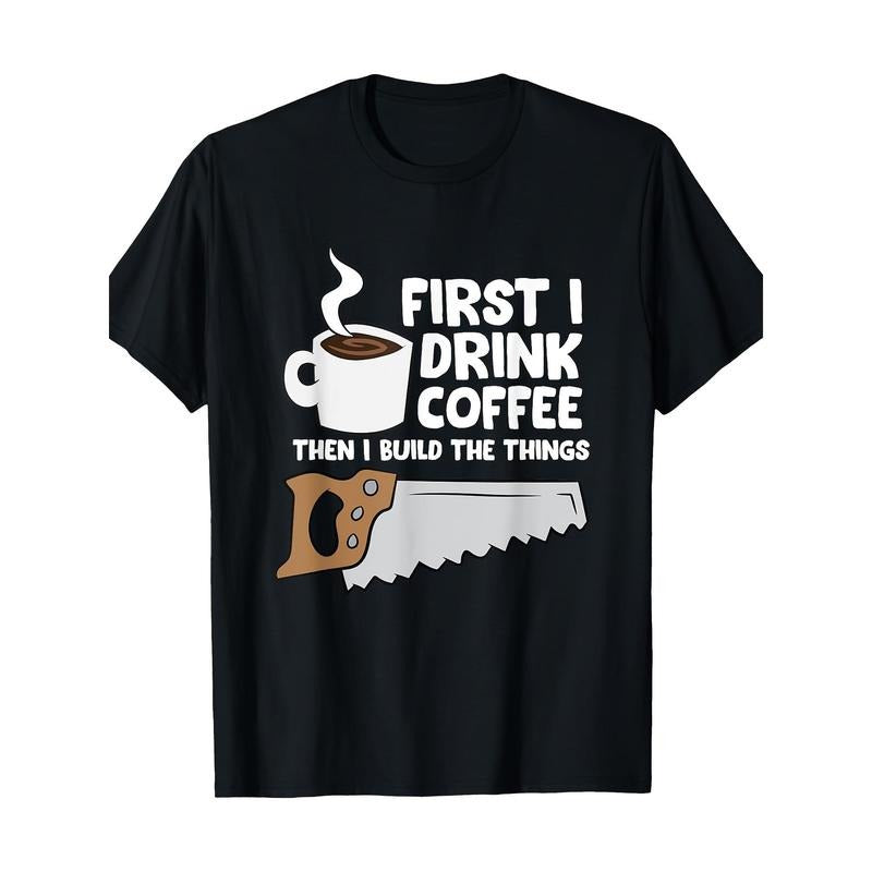 Woodworker Drink Coffee Woodworker Coffee T-shirt -100% cotton Made in USA Hoodie, Sweatshirt | GrindPrints.com