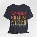 World Greatest Farter I mean Father T-Shirt Funny - Fathers Day Gift - Husband Shirt Humor Gift for Men - Funny Dad Shirt...