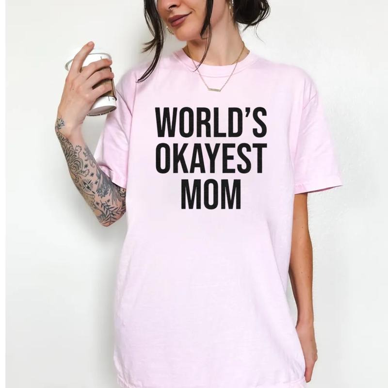 Worlds Okayest Mom Shirt, Funny Mom T Shirts, Sarcastic Shirts For Women, Mothers Day Gift Ideas, Unisex Short Sleeve...