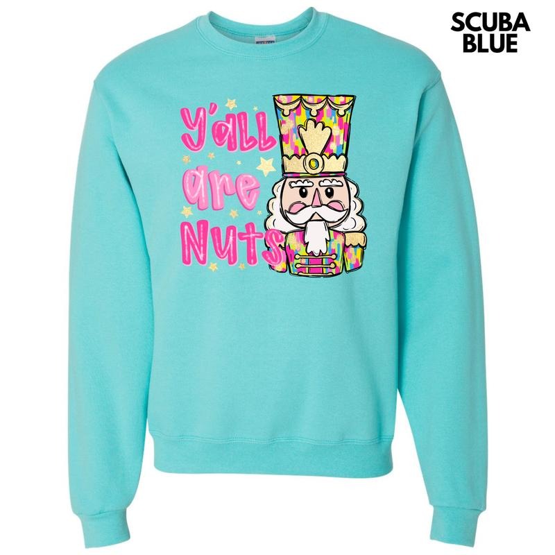 Y'all Are Nuts Sweatshirt 'NLB' T-Shirts, Hoodie | GrindPrints.com