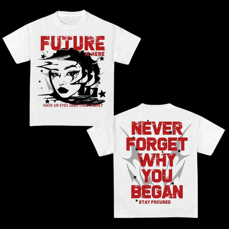 Y2k Clothing Never Forget Why You Began Graphic Tees Oversized Top Shirt Streetwear Hoodie, Sweatshirt | GrindPrints.com