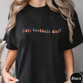 Yay Football Day Sweatshirt, Game Day Vibes, Sunday Football Season Hoodie, Fit Womenswear Crewneck Comfortable Cotton...
