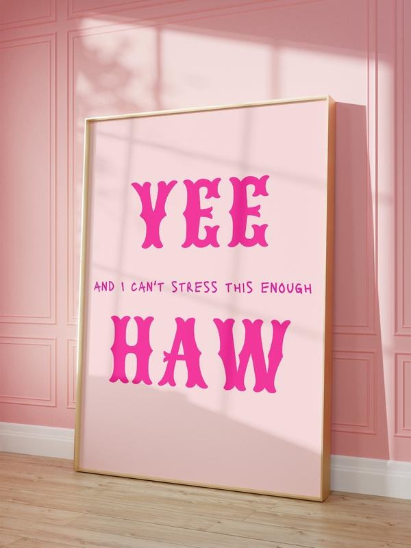 Yeehaw Typography Western Print, Cowboy Wall Art, Trendy Western Art, Preppy Pink Cowgirl Art, Western Yee Haw Poster,...