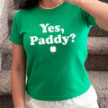 Yes Paddy Baby Tee - Funny 90s-style Irish tee. Hoodie, Sweatshirt | GrindPrints.com