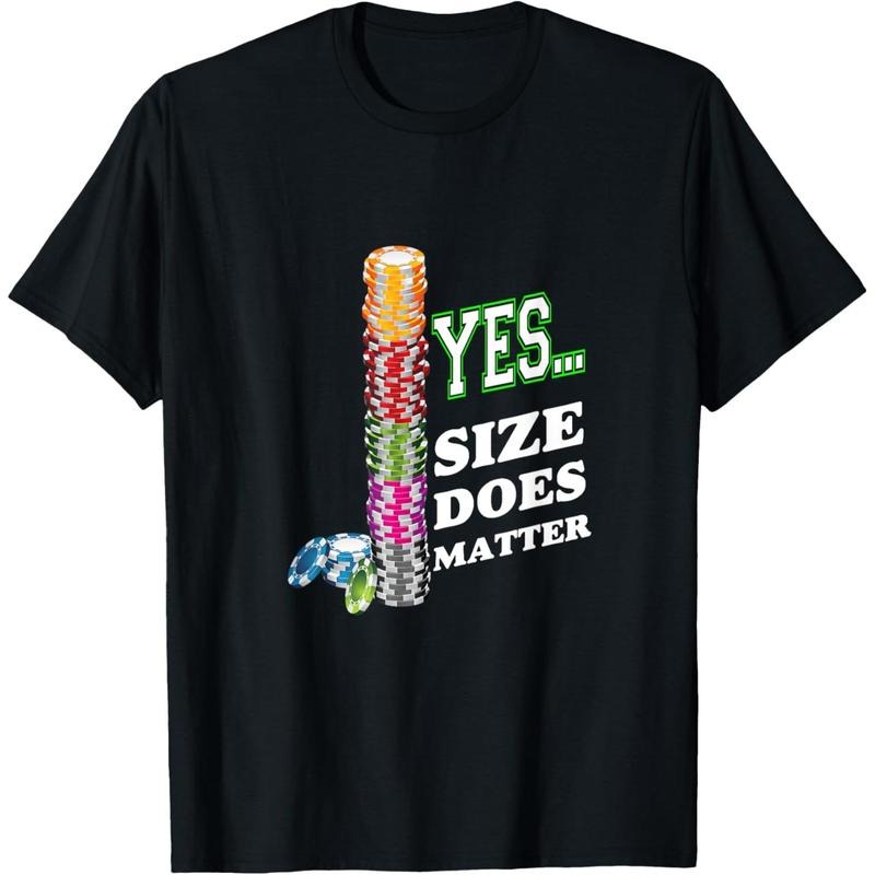 Yes Size Does Matter Poker Shirt | Do you even STACK CHIPS T-Shirt made in usa Hoodie, Sweatshirt | GrindPrints.com