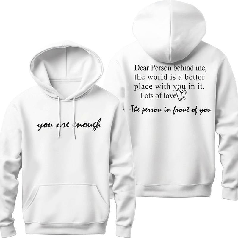 You Are Enough DRG Dear Person Behind Me Two Sided DRG Positivity Mental Health T-Shirts, Hoodie, Sweatshirt