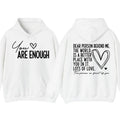 You Are Enough Two Sided Street Style Shirt, Casual Womenswear, Soft Fabric Short Sleeve Shirt Hoodie Trendy Sweatshirt