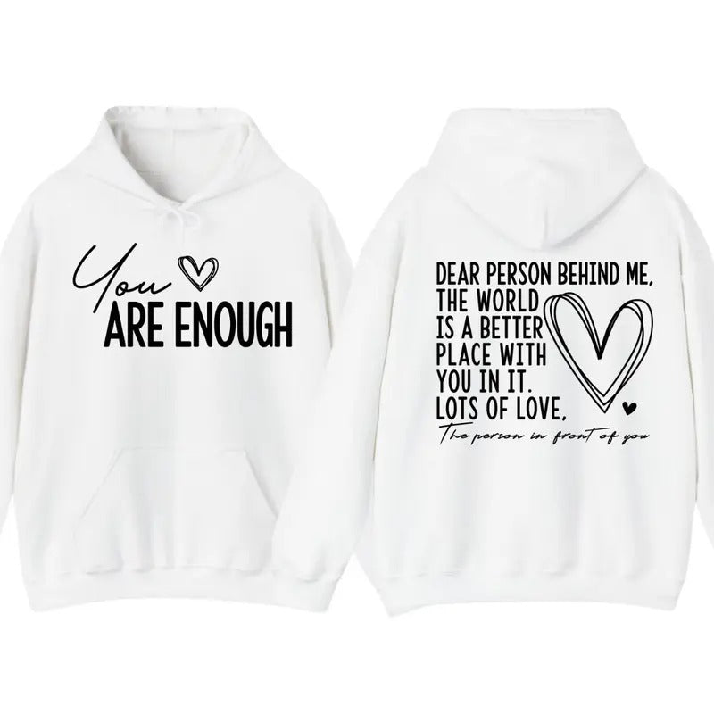 You Are Enough Two Sided Street Style Shirt, Casual Womenswear, Soft Fabric Short Sleeve Shirt Hoodie Trendy Sweatshirt