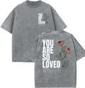 You Are So Loved Unisex Washed T-Shirt, Christian t shirts, Christian t shirts, Vintage 90s Graphic Tee, Gift Top...