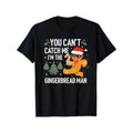 You Can't Catch Me I'm the Gingerbread Man Xmas Pajama T-Shirt, 100% Cotton, Gifts for Men Dad Husband Grandpa, S-XXXL,...