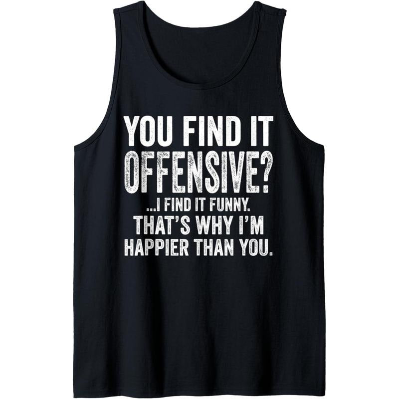 You Find It Offensive? I Find It Funny Humorous Vintage Tank Top made in usa T-Shirts, Hoodie, Sweatshirt | GrindPrints.com