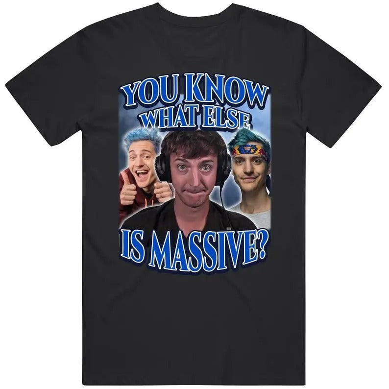 You Know What Else Is Massive Ninja Low Taper Fade Meme Funny Joke Gift T Shirt Hoodie, Sweatshirt | GrindPrints.com