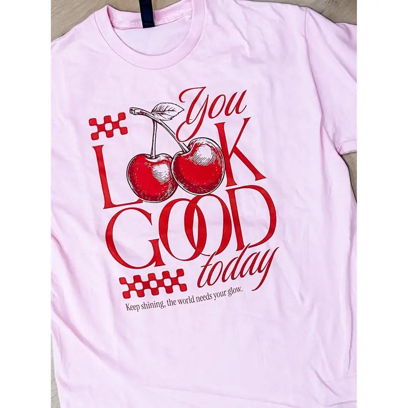 You Look Good Graphic Top T-Shirts, Hoodie, Sweatshirt | GrindPrints.com