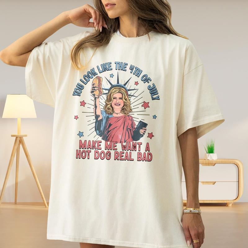 You Like 4th July Make Me Want Hot Dog Real Bad Teee Shirt Funny 4th July Hot Dog Lover Shirt Movie Shirt Funny Meme Short Sleeve Shirt T-Shirts, Hoodie, Sweatshirt
