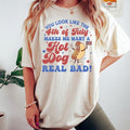 You Look Like The 4th Of July, Makes Me Want A Hot Dog Real Bad Shirt, Independence Day Tee, Funny 4th July Shirt, Hot...
