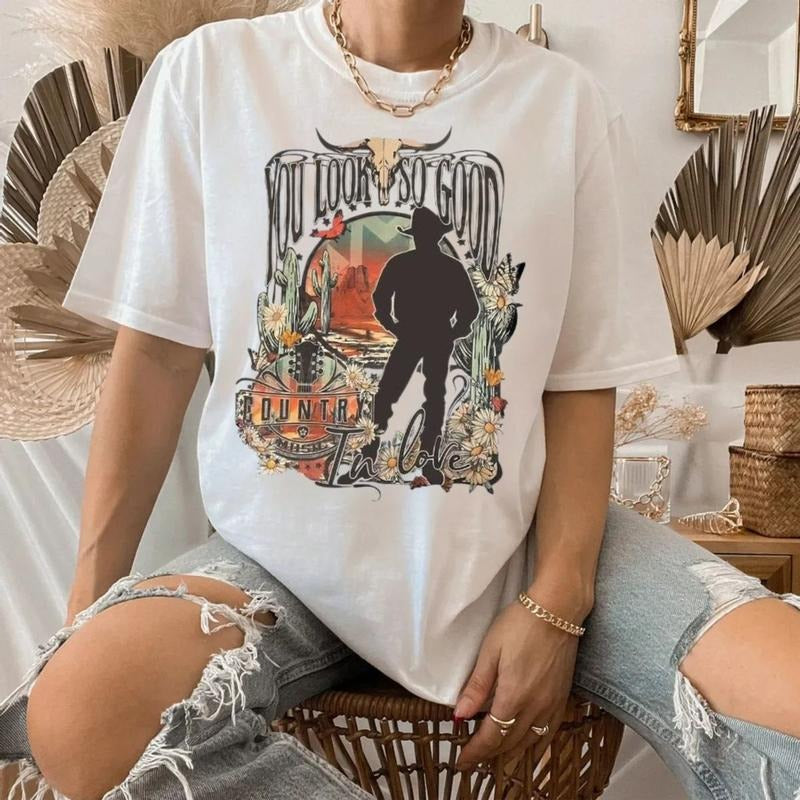 You Look So Good Country In Love Tshirt Sweatshirt Hoodie, Country Music Tee, Country Music Shirt, Graphic Concert Tee,...