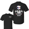 You Missed Again Trump 2 Side Shirt, Trump Fk Your Feelings Shirt, Trump 2024 Shirt,  Election 2024 Tee, All Sizes, For...