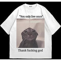 You Only Live Once Funny Cat T-Shirt Edgy Streetwear Sustainable Cotton Hoodie, Sweatshirt | GrindPrints.com