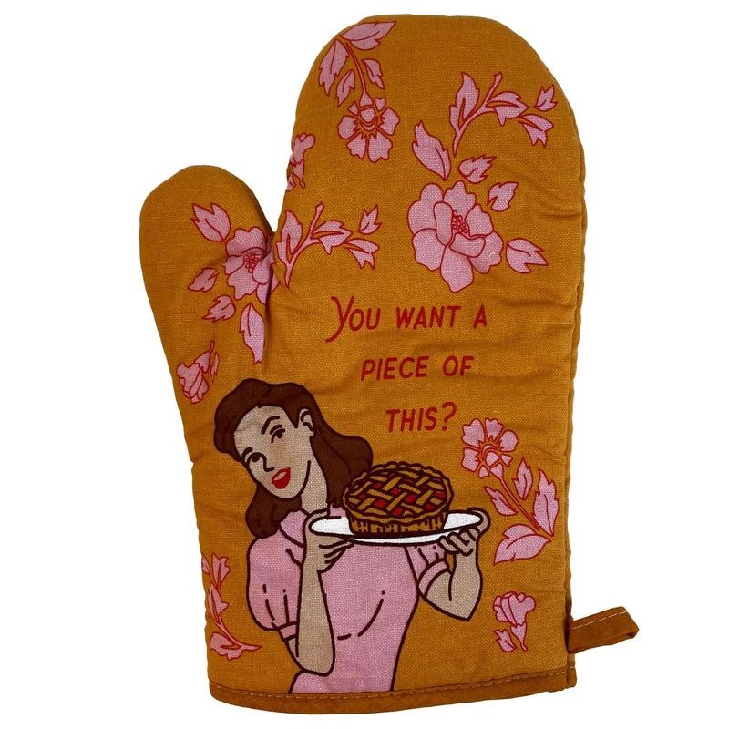 You Want A Piece Of This Oven Mitt Funny Pie Baking Lover Gift Novelty Kitchen Glove Funny Graphic Kitchenwear Funny Food...
