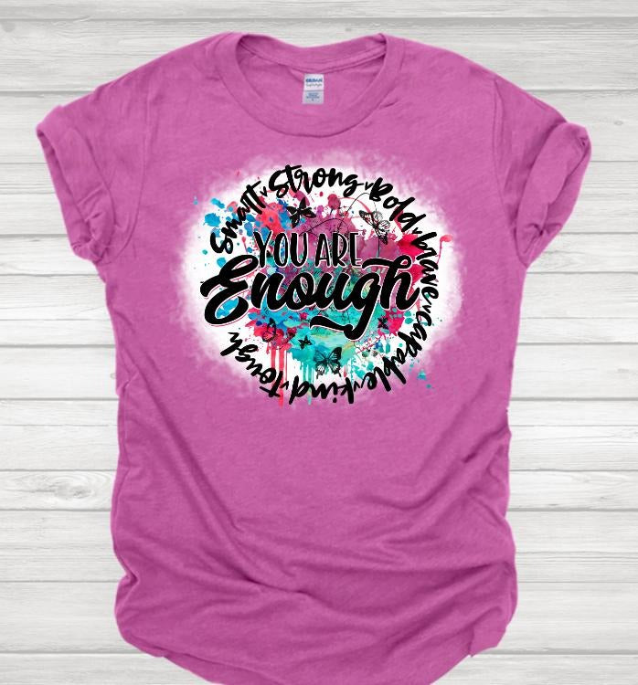 You are Enough - T-shirt Hoodie, Sweatshirt | GrindPrints.com