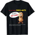 You Can'T Handle Deez Nuts Funny Peanut Allergy Made Usa T-Shirts, Hoodie, Sweatshirt