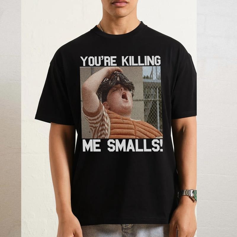 You're Killing me Smalls Shirt, Sandlot Shirt, Ham Tee, movie T-Shirt, Hoodie, Sweatshirt | GrindPrints.com
