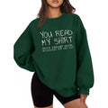 You read my that's enough interaction for one day Funny Sweater Casual Street Style Fleece Crewneck Pullover Sweatshirt...