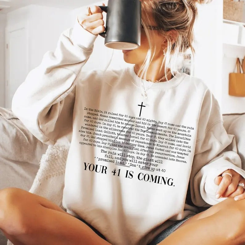 Your 41 Is Coming Shirt Christian Cross 41 Bible T-Shirts, Hoodie, Sweatshirt