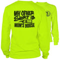 Your Mom'S House Long Sleeve Safety Hi Vis Blue Collar Workers Funny Sarcastic T-Shirts, Hoodie, Sweatshirt