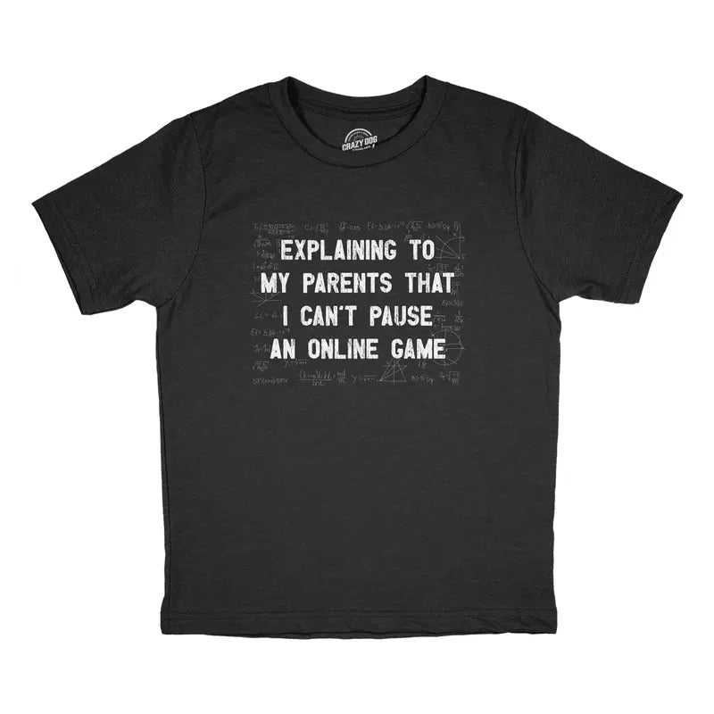 Youth Explaining to My Parents That I Cant Pause An Online Game T Shirt Funny Video Gamer Equations Joke Tee for Kids...