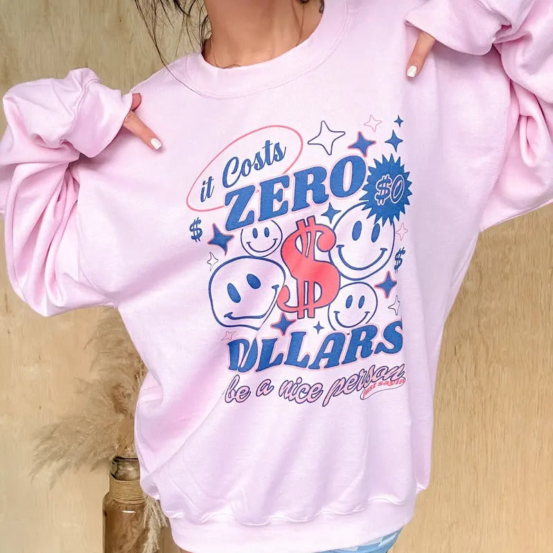 Zero Dollars Graphic Top T-Shirts, Hoodie, Sweatshirt | GrindPrints.com