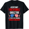 assistant fireworks director if you see Assistant firework T-Shirt Hoodie, Sweatshirt | GrindPrints.com