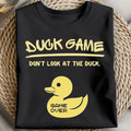 dUCK Game Don't Look At The dUCK Funny Chicken T-Shirt - Short Sleeve Crew Neck Tee with Playful Graphic Pattern for...